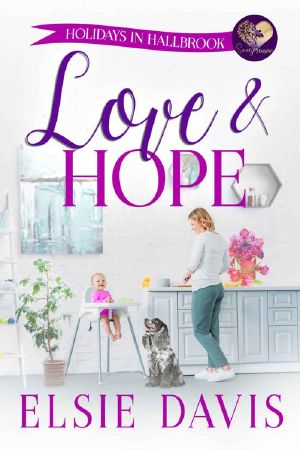 [Holidays In Hallbrook 05] • Love & Hope · Mother's Day (Holidays in Hallbrook Book 5)